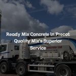 Ready Mix Concrete in Precot: Quality Mix’s Superior Service