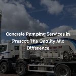 Concrete Pumping Services in Prescot: The Quality Mix Difference