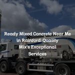 Ready Mixed Concrete Near Me in Rainford: Quality Mix’s Exceptional Services